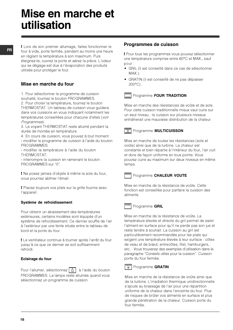 Mise en marche et utilisation | Indesit HIM 506 EK.A User Manual | Page 16 / 60