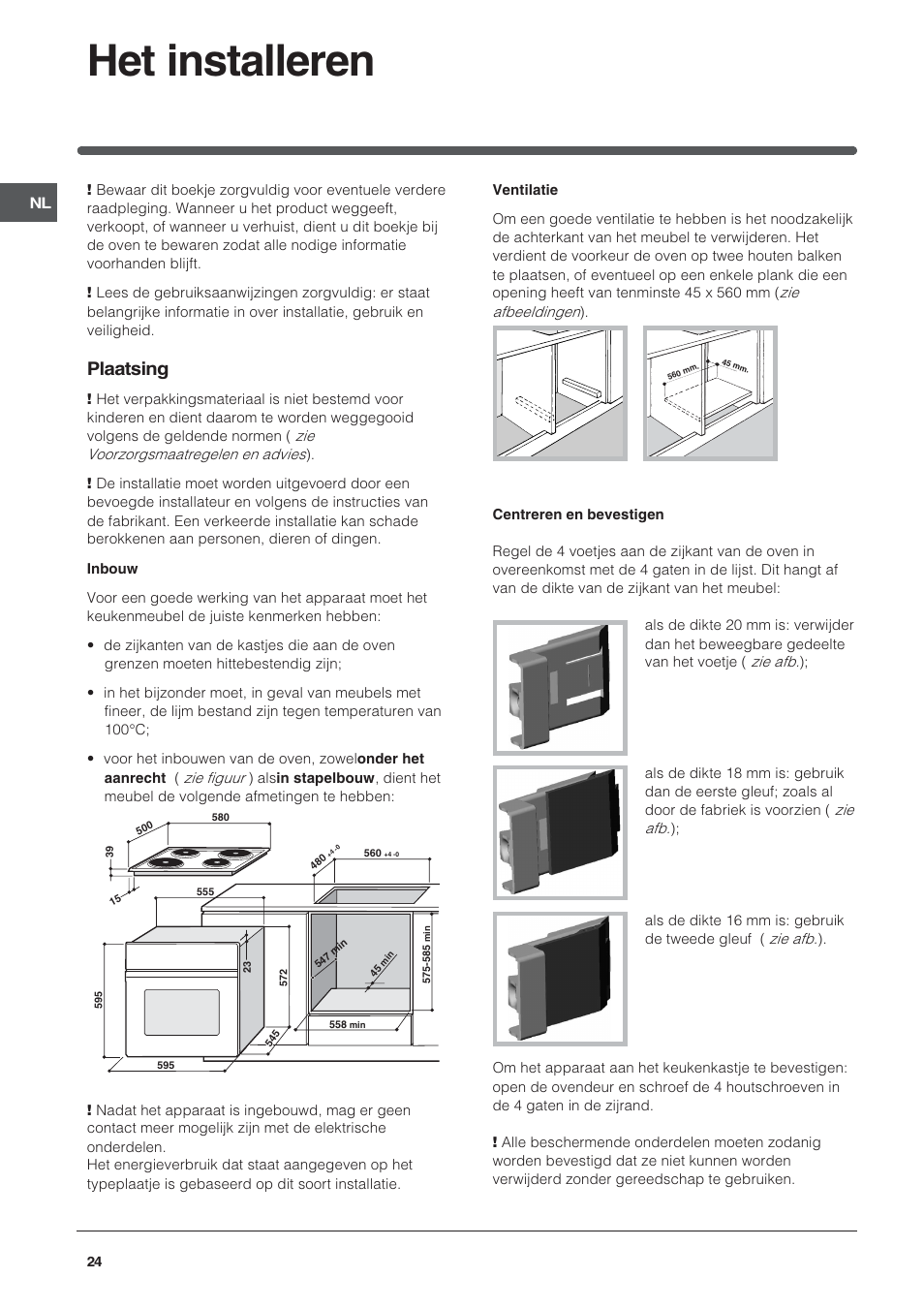 Het installeren, Plaatsing | Indesit HI 20.A IX User Manual | Page 24 / 68