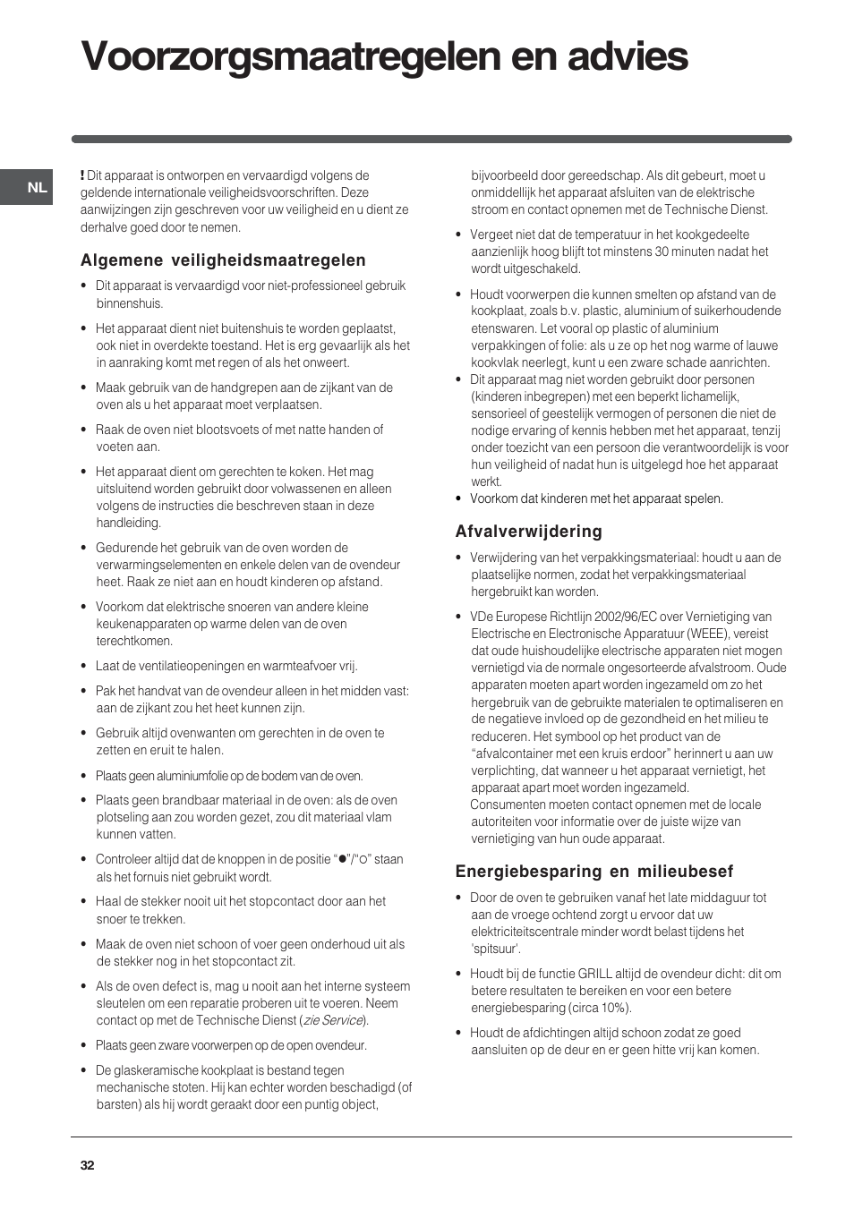 Voorzorgsmaatregelen en advies, Algemene veiligheidsmaatregelen, Afvalverwijdering | Energiebesparing en milieubesef | Indesit HI 20.A IX User Manual | Page 32 / 68