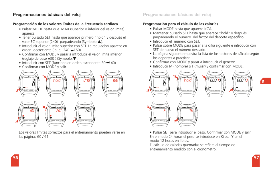 Programaciones básicas del reloj, Hold, Programación para el cálculo de las calorías e | SIGMA Shape Watch User Manual | Page 31 / 40