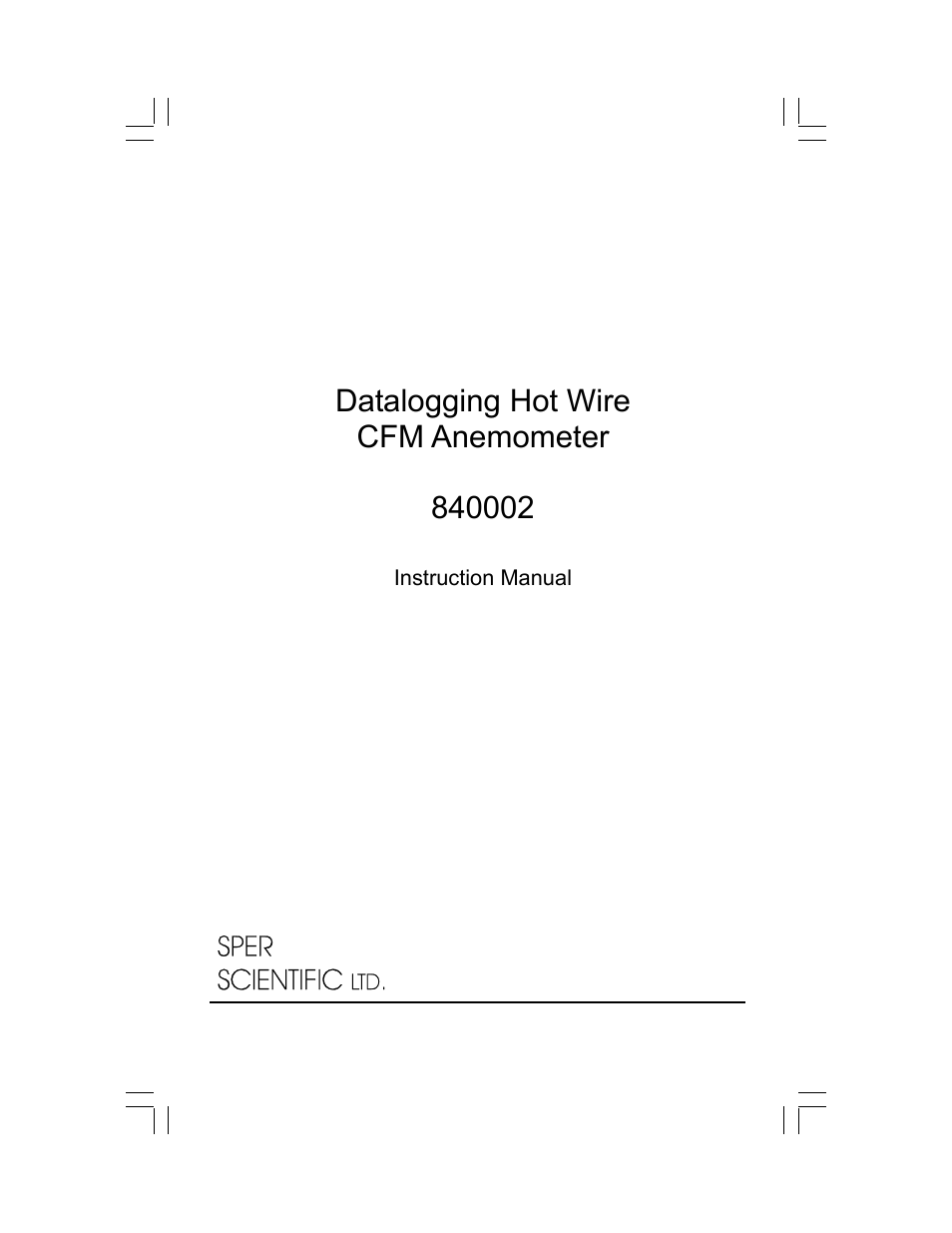 Sper Scientific 840002 Anemometer Hotwire CFM Datalogger User Manual | 12 pages