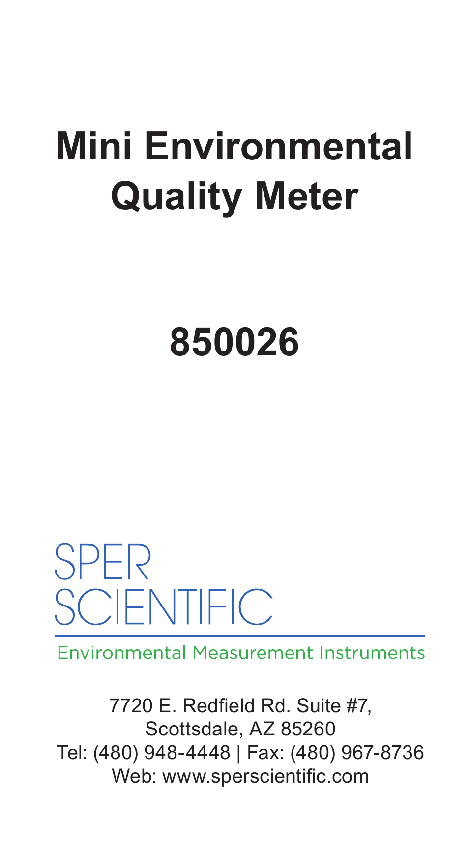 Sper Scientific 850026 Mini Environmental Quality Meter User Manual | 20 pages