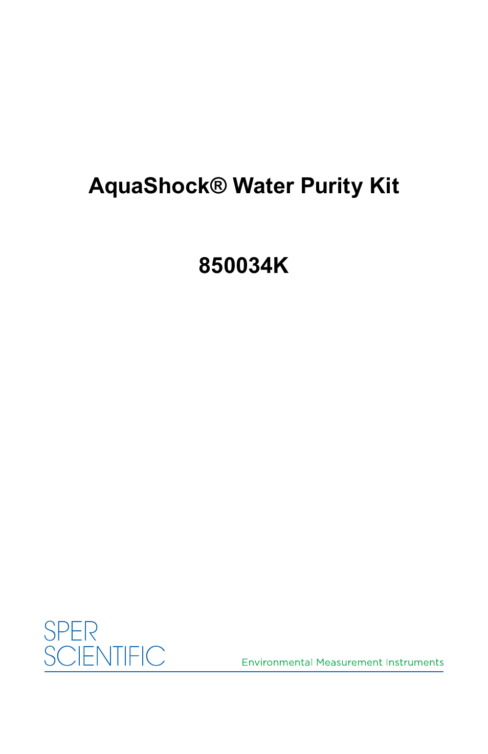 Sper Scientific 850034K AquaShock® Water Purity Kit User Manual | 24 pages