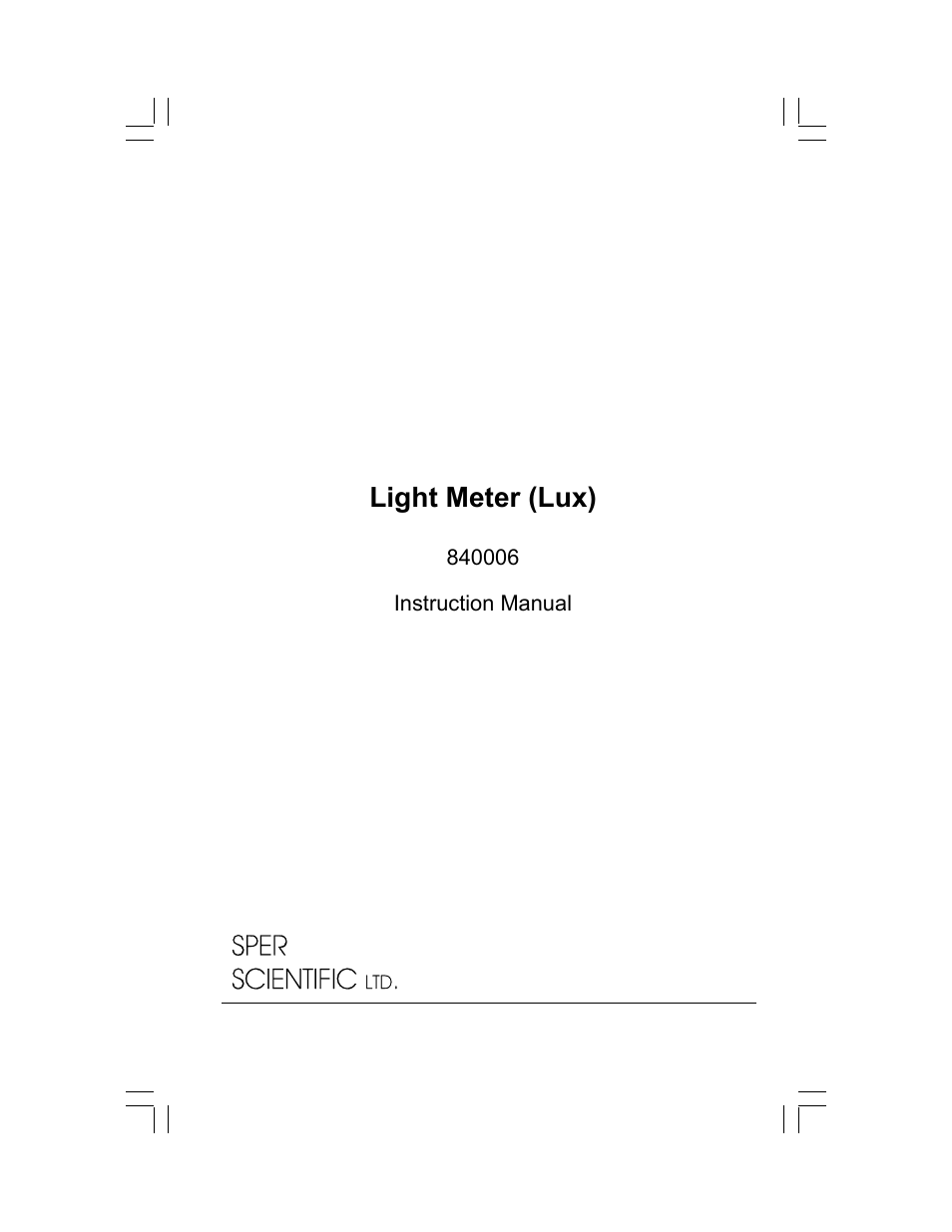 Sper Scientific 840006 Light Meter Lux User Manual | 4 pages