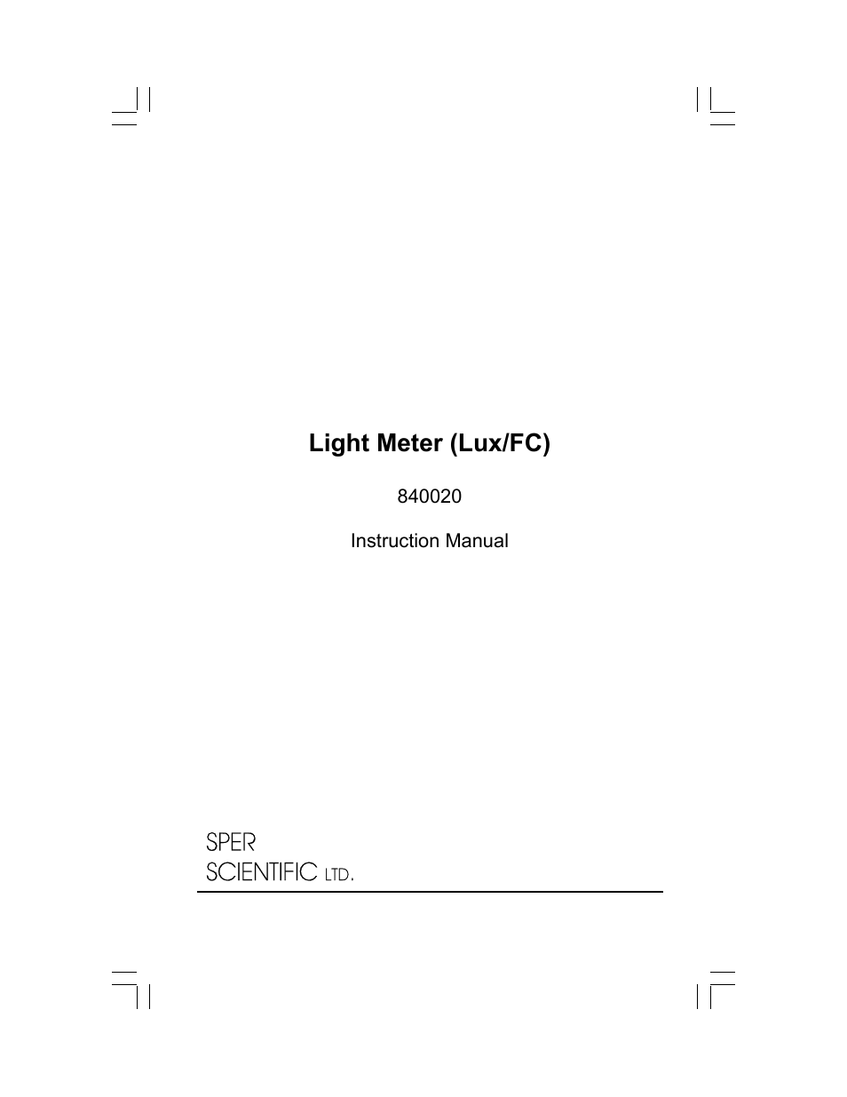 Sper Scientific 840020 Light Meter Lux & Foot Candle User Manual | 8 pages