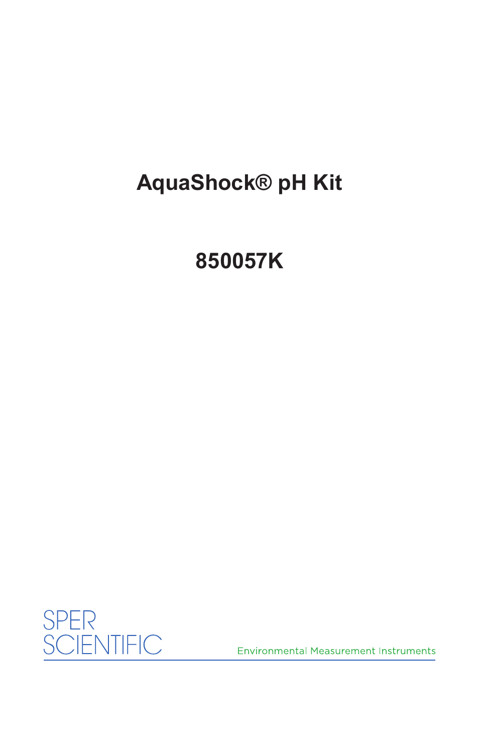 Sper Scientific 850057K AquaShock pH Kit User Manual | 16 pages