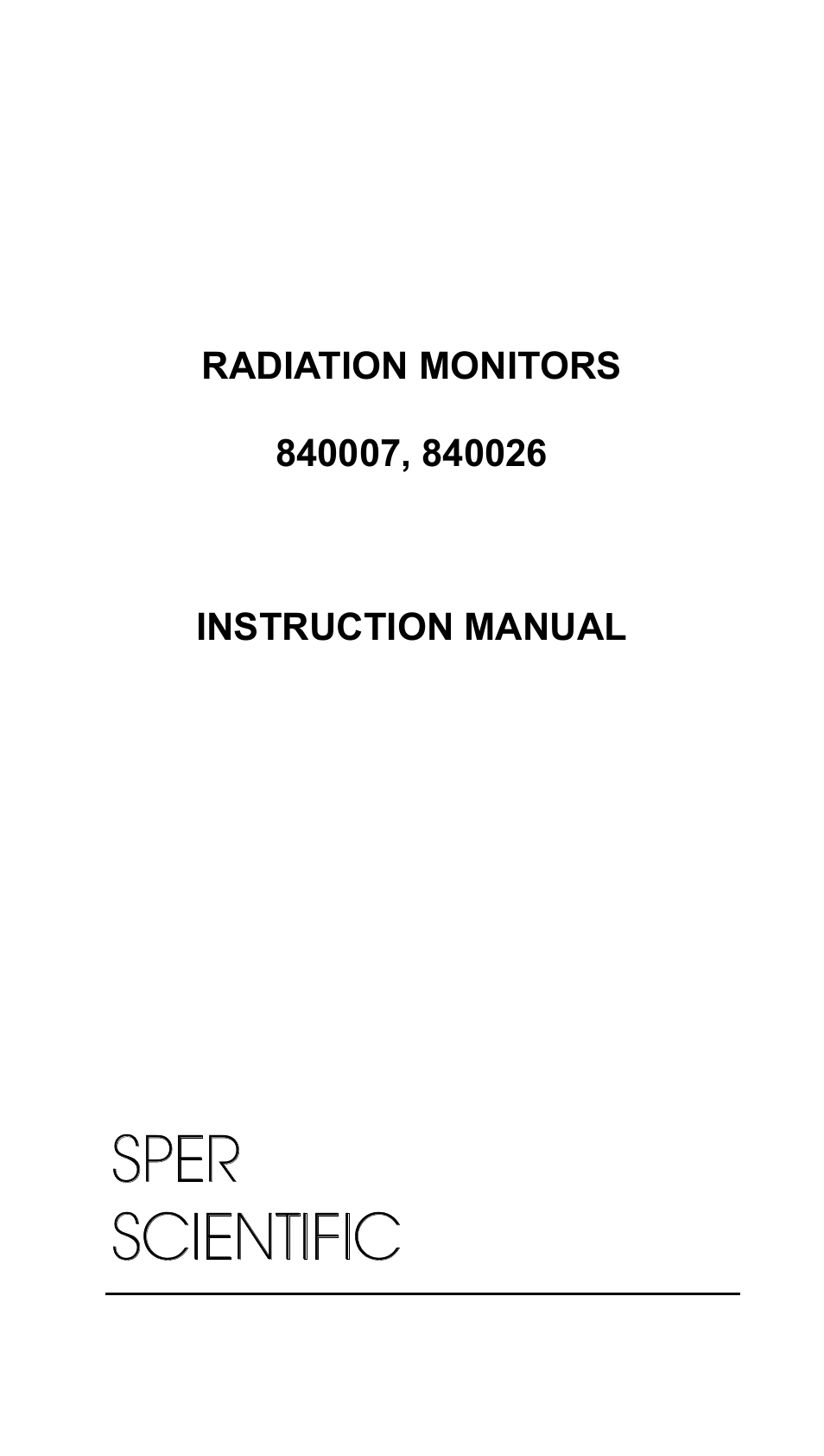 Sper Scientific 840026 Radiation Detection Meter User Manual | 12 pages