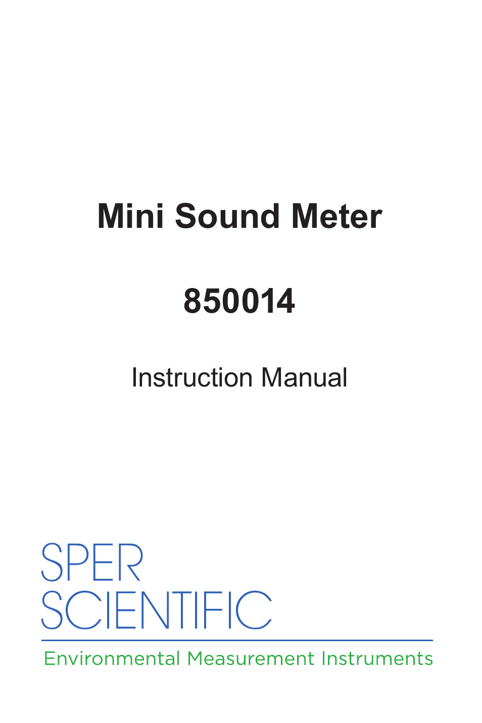 Sper Scientific 850014 Sound Level Meter - Mini User Manual | 8 pages