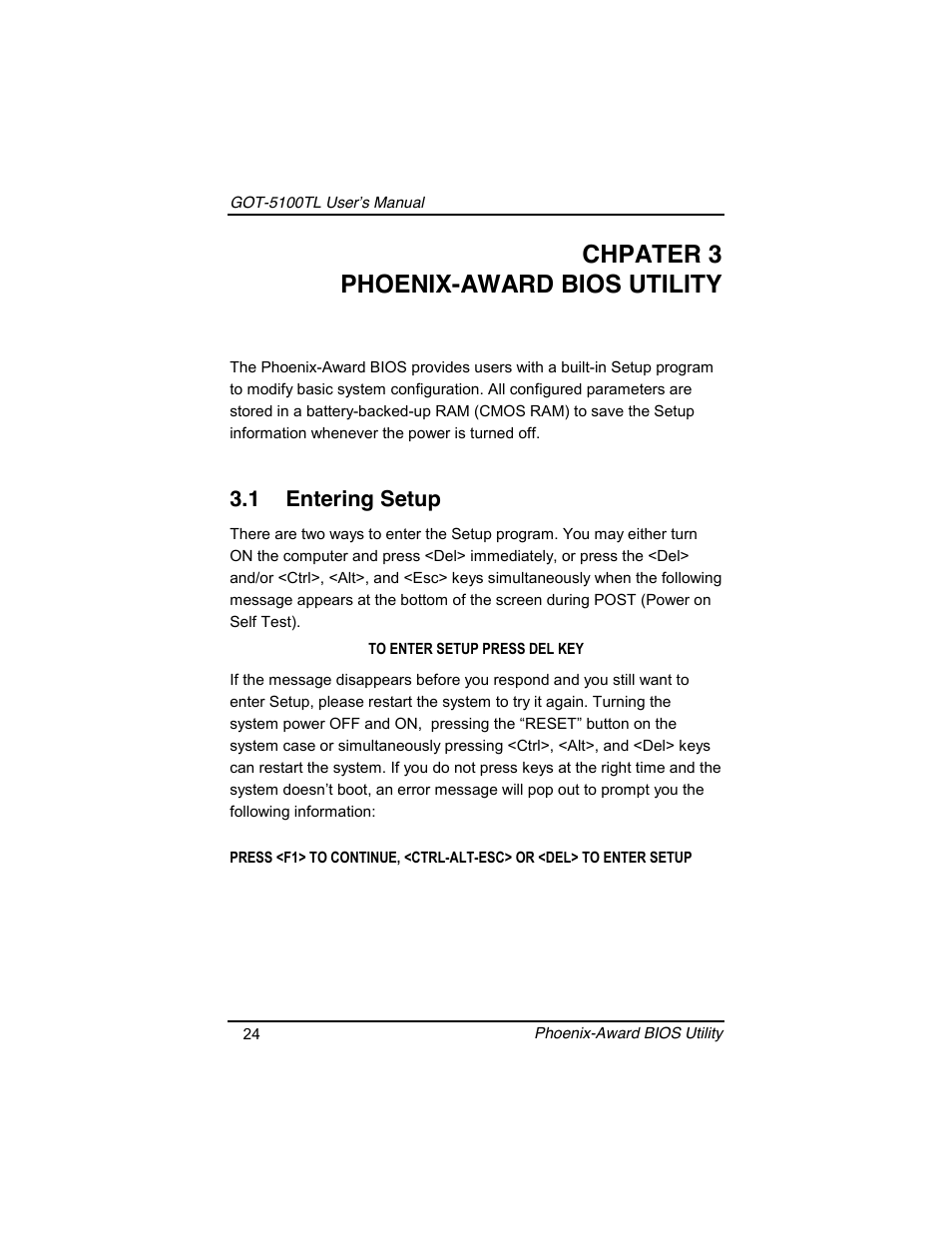 Chpater 3 phoenix-award bios utility, 1 entering setup | Symetrix AXIOMTEK 10.4 Touch Panel PC User Manual | Page 32 / 65