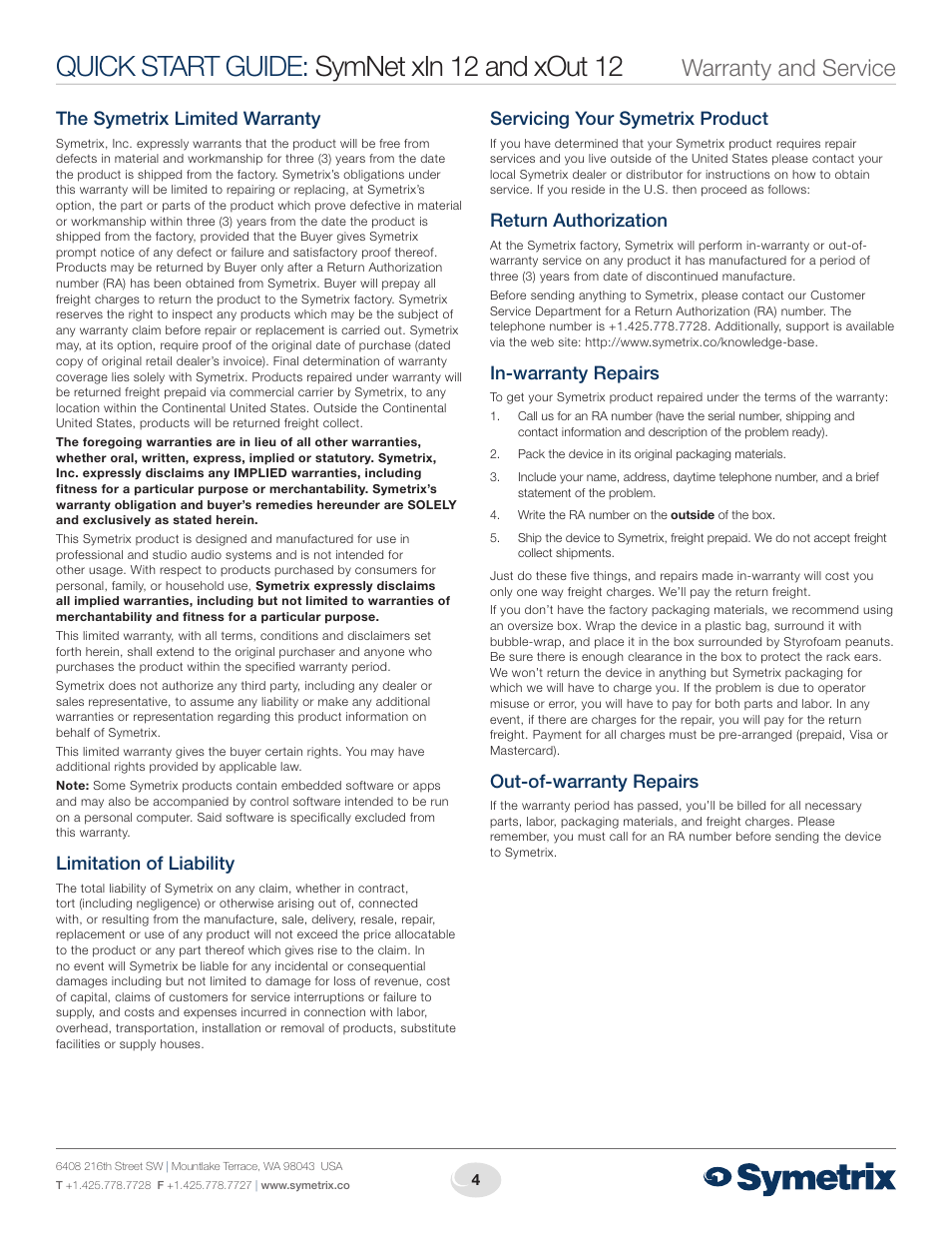 Quick start guide: symnet xin 12 and xout 12, Warranty and service, The symetrix limited warranty | Limitation of liability, Servicing your symetrix product, Return authorization, In-warranty repairs, Out-of-warranty repairs | Symetrix xOut 12 User Manual | Page 4 / 4