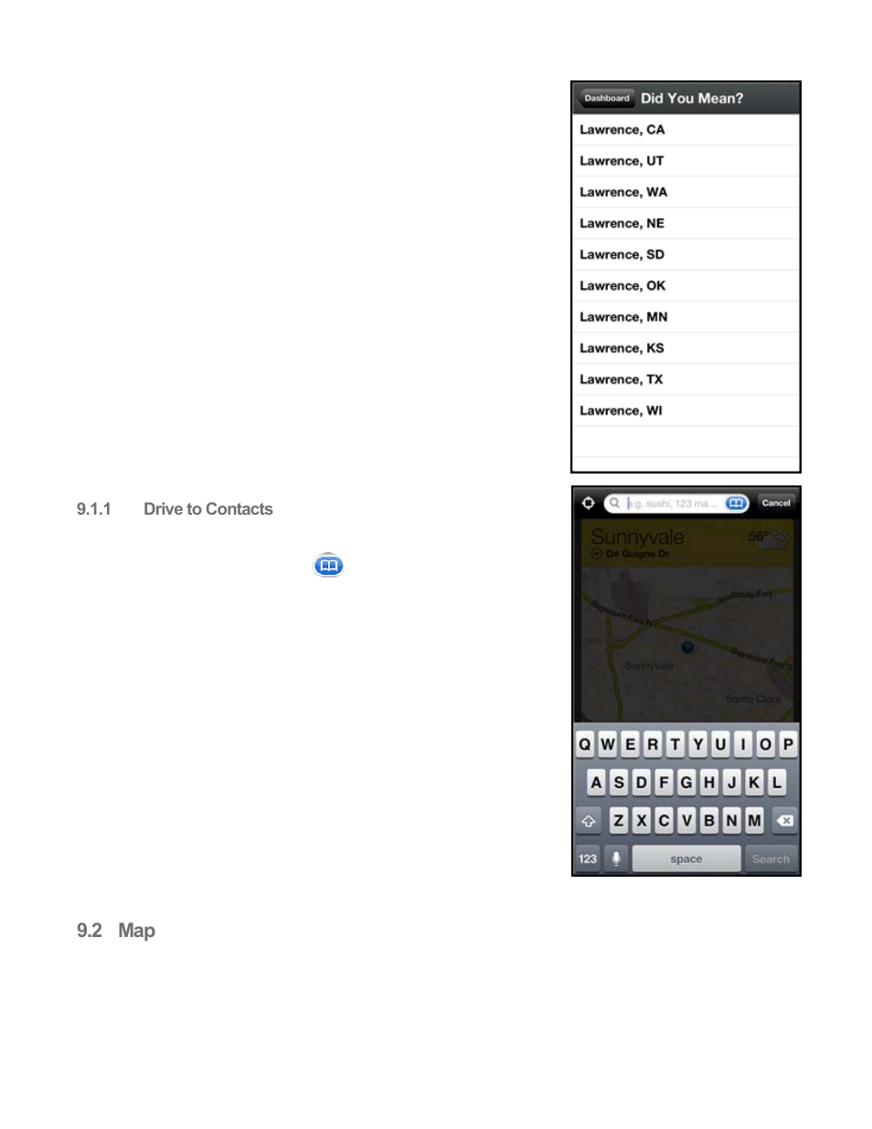 1 drive to contacts, 2 map, Drive to contacts | Telenav Scout v1.8 for iPhone (open market) User Manual | Page 17 / 67