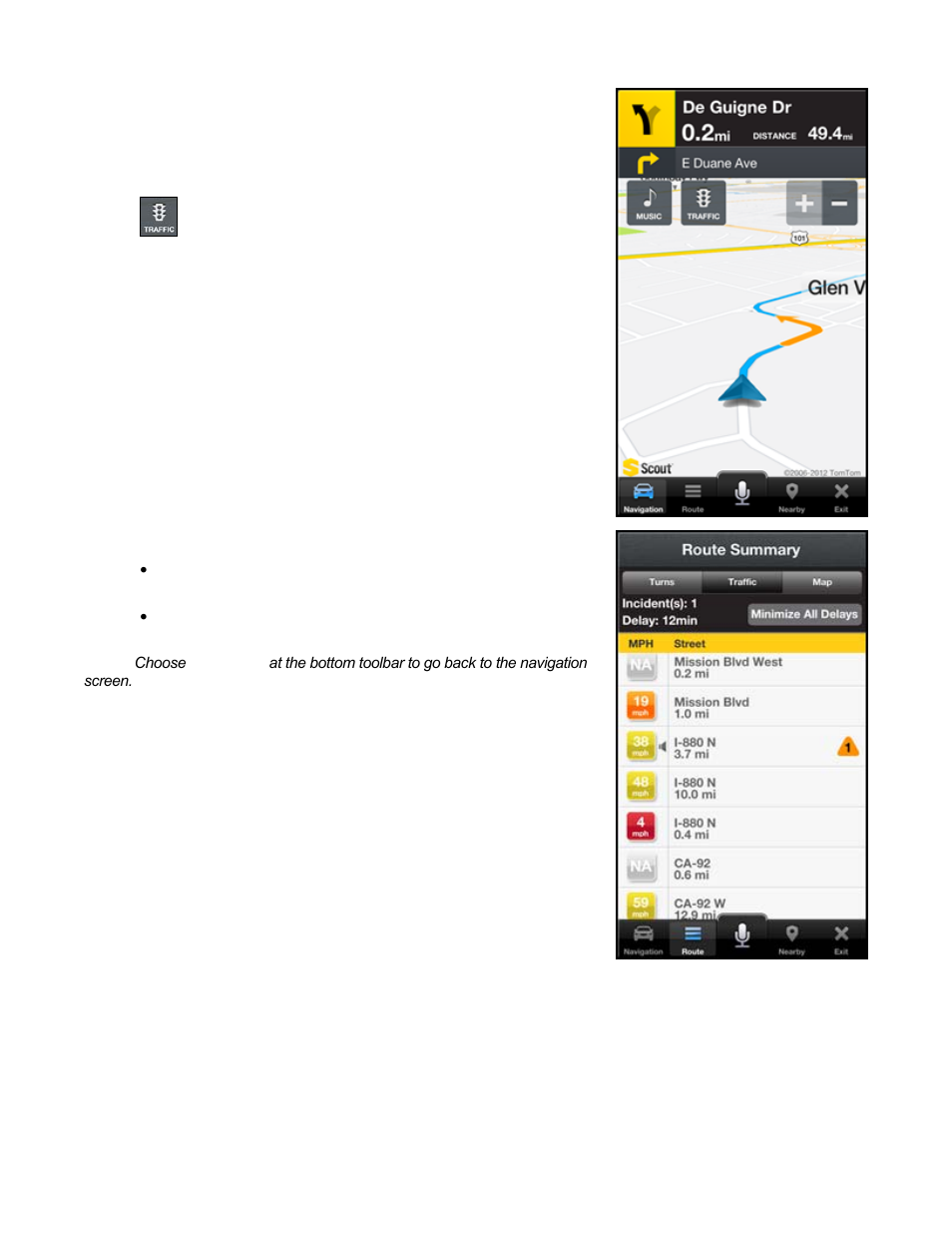 Avoiding traffic from traffic summary | Telenav Scout v1.7 for iPhone (open market) User Manual | Page 32 / 65