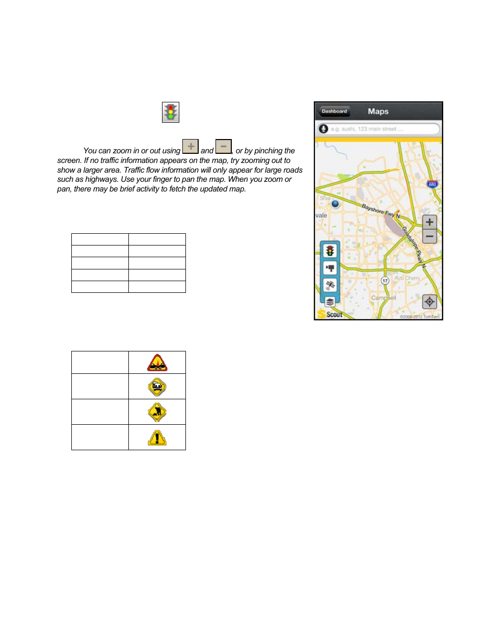 2 check traffic & red light cameras, Check traffic & red light cameras | Telenav Scout v1.7 for iPhone (open market) User Manual | Page 38 / 65