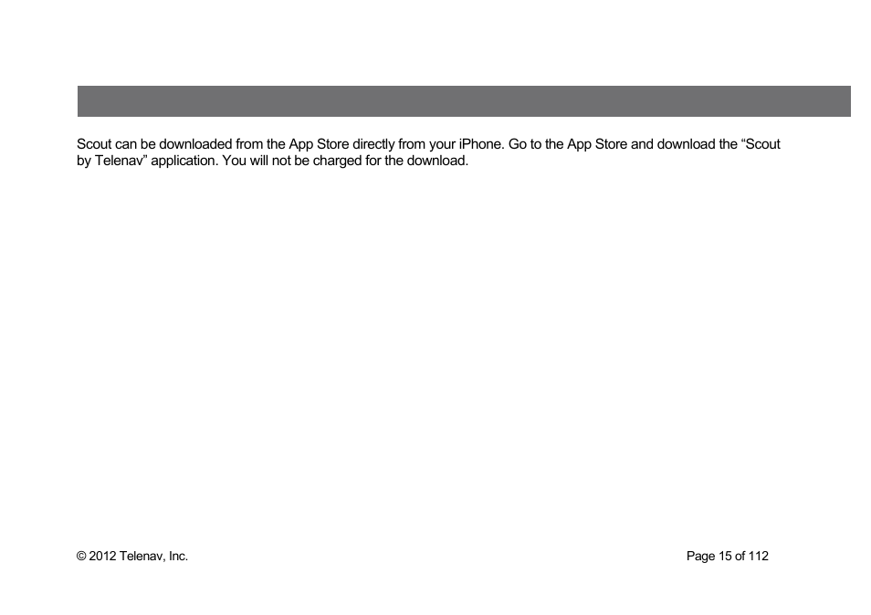 Downloading & launching scout | Telenav Scout v1.0 for iPhone (open market) User Manual | Page 15 / 112