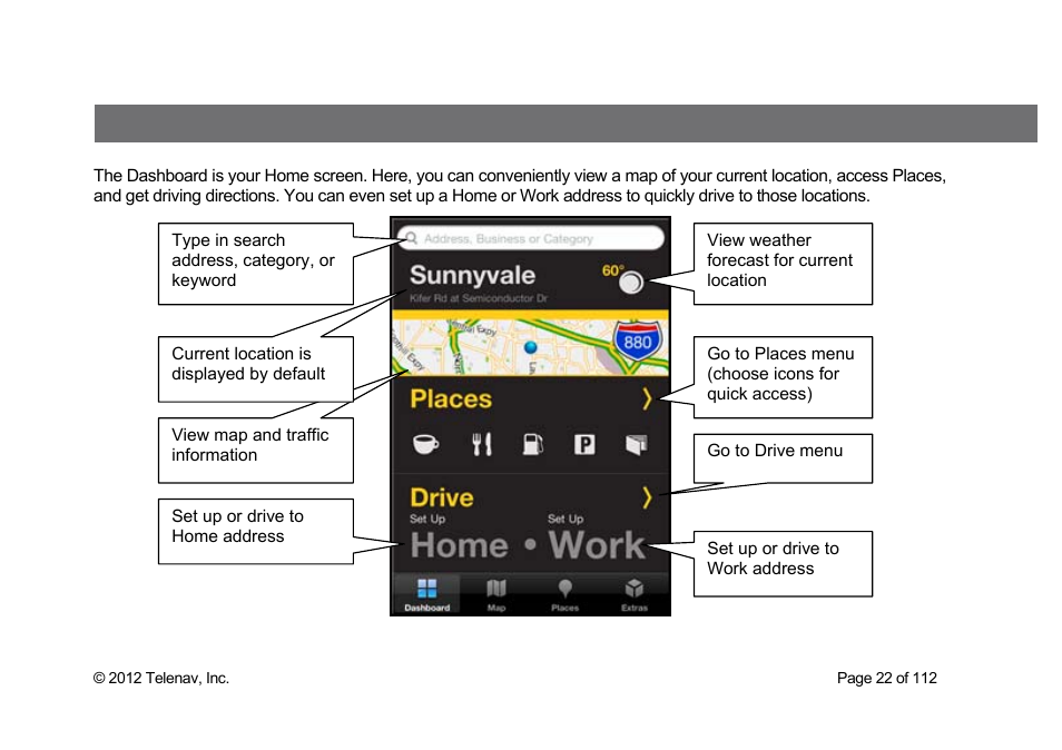 Dashboard | Telenav Scout v1.0 for iPhone (open market) User Manual | Page 22 / 112