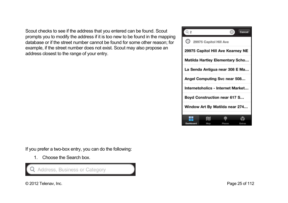 Two-box address input | Telenav Scout v1.0 for iPhone (open market) User Manual | Page 25 / 112