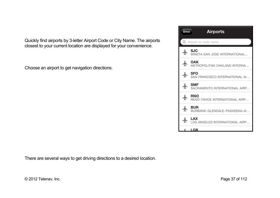 Airports, Other way to get directions | Telenav Scout v1.0 for iPhone (open market) User Manual | Page 37 / 112