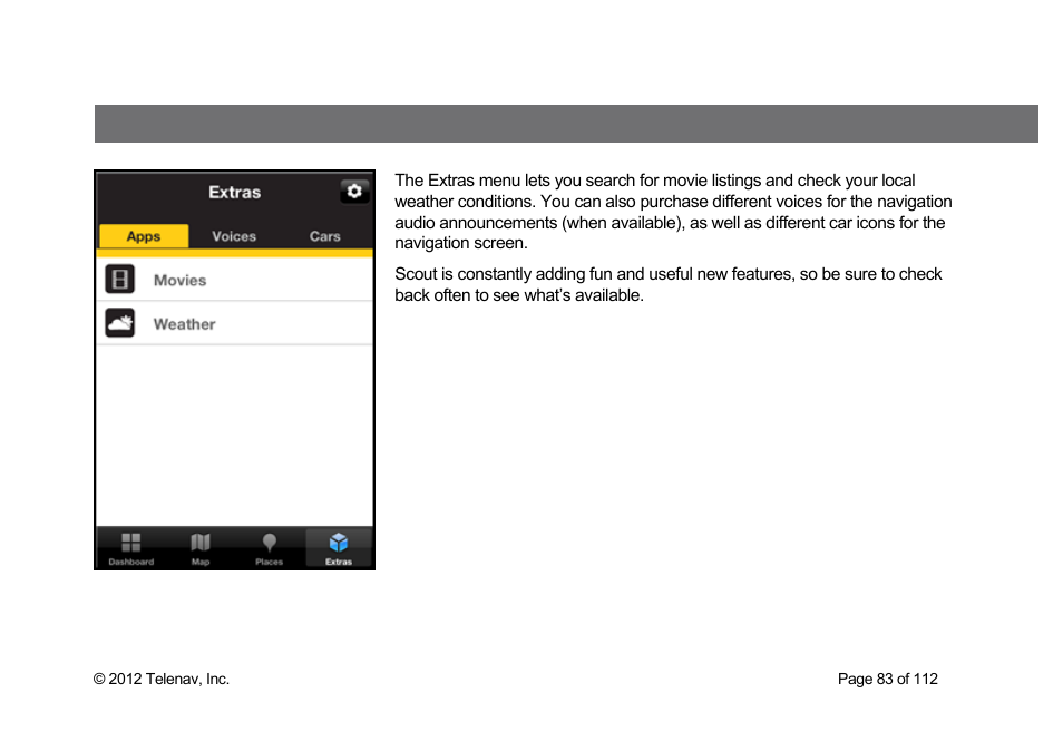 Extras | Telenav Scout v1.0 for iPhone (open market) User Manual | Page 83 / 112