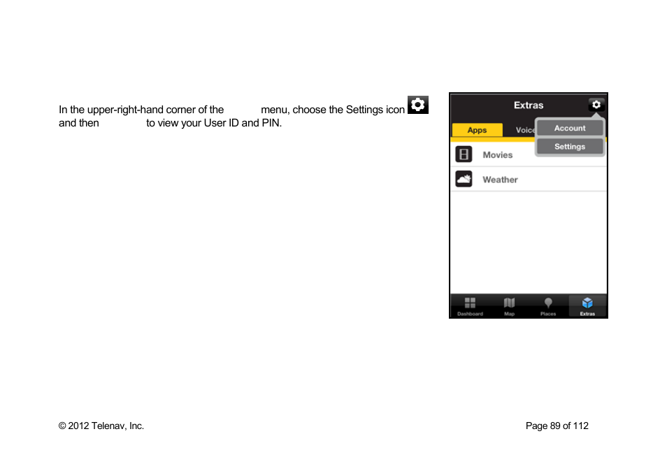 My account | Telenav Scout v1.0 for iPhone (open market) User Manual | Page 89 / 112