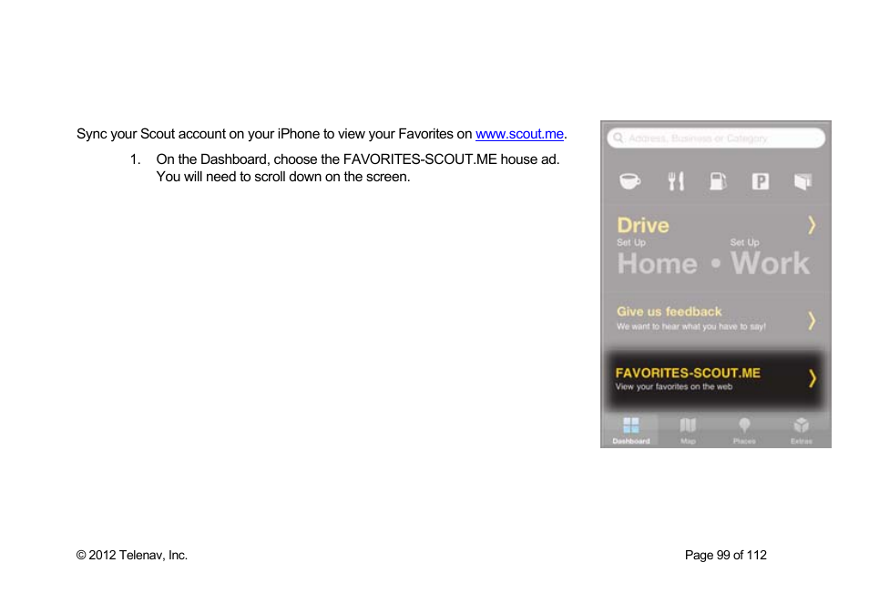 Syncing with scout.me | Telenav Scout v1.0 for iPhone (open market) User Manual | Page 99 / 112