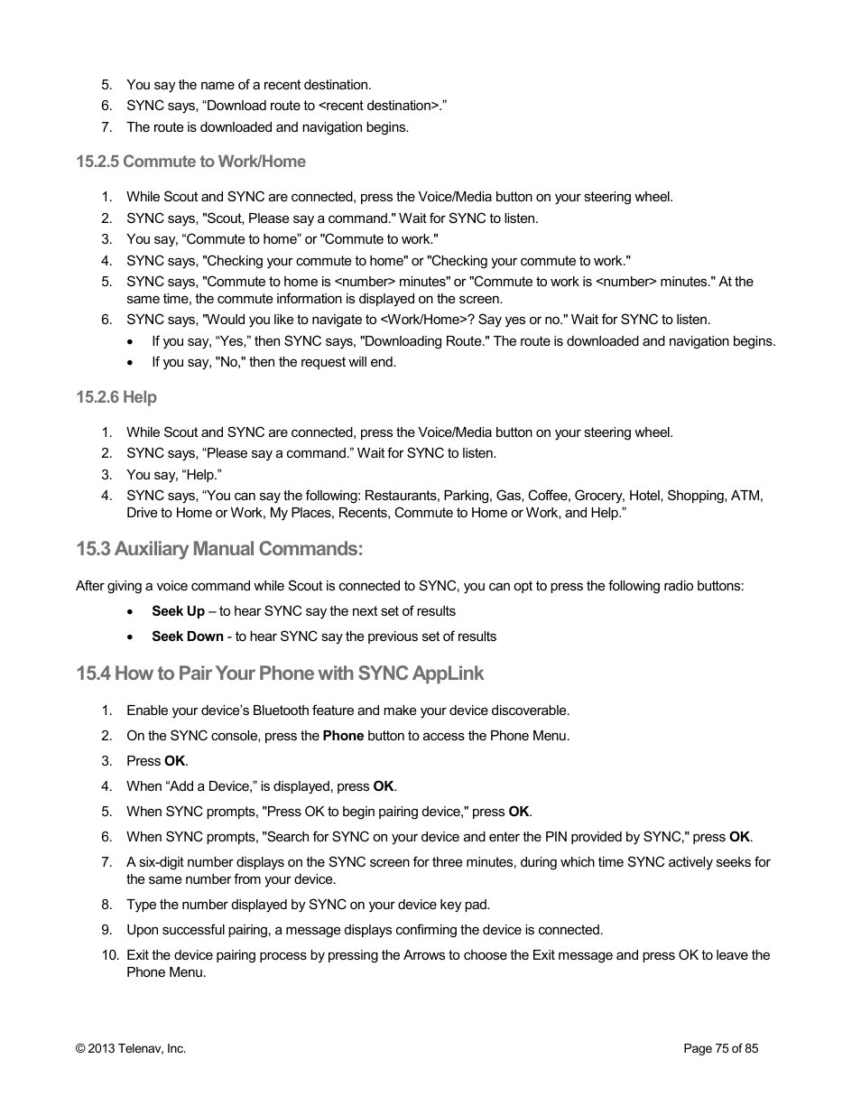 5 commute to work/home, 6 help, 3 auxiliary manual commands | 4 how to pair your phone with sync applink | Telenav Scout v1.3 for Android User Manual | Page 75 / 85
