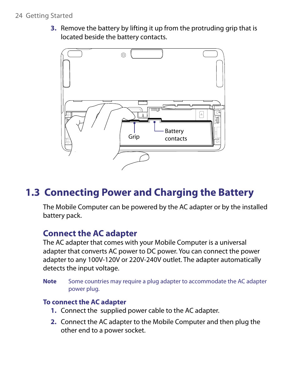 3 connecting power and charging the battery, Connect the ac adapter, 3 connecting power and charging | The battery | Telenav for Unlocked Supported Devices: Mobile Office - HTC Shift User Manual | Page 24 / 136