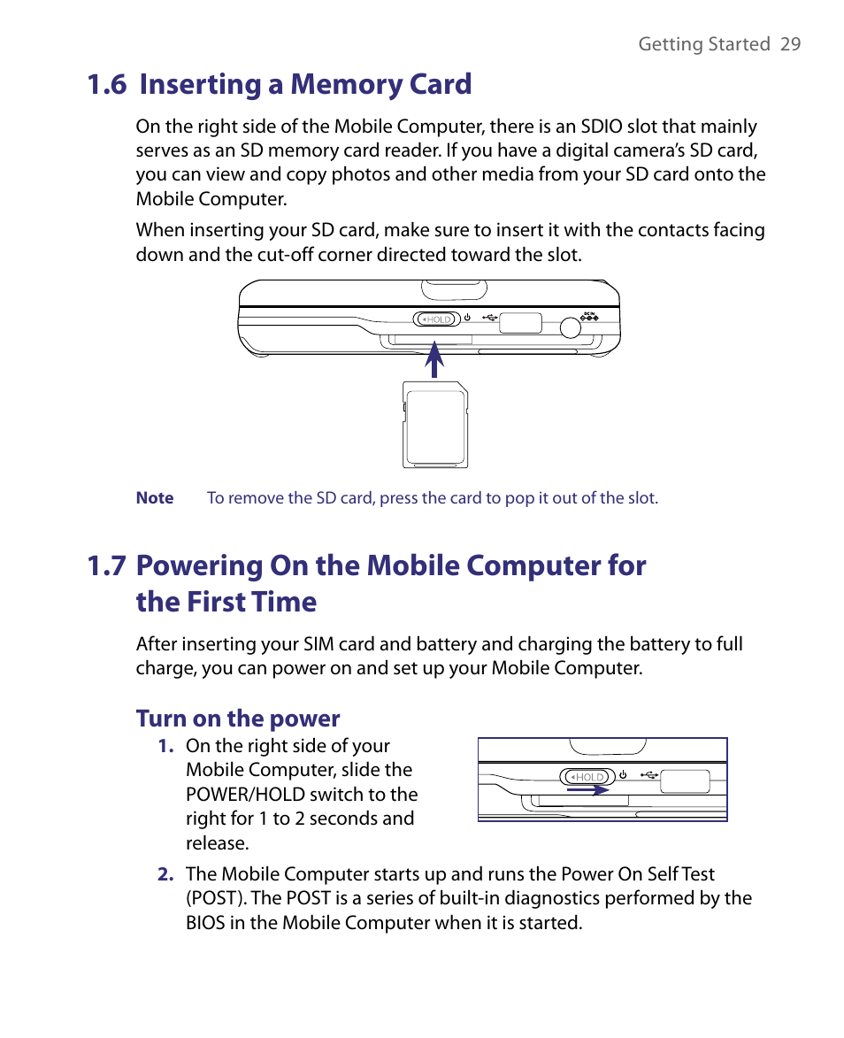 6 inserting a memory card, Turn on the power, 7 powering on the mobile computer | For the first time | Telenav for Unlocked Supported Devices: Mobile Office - HTC Shift User Manual | Page 29 / 136