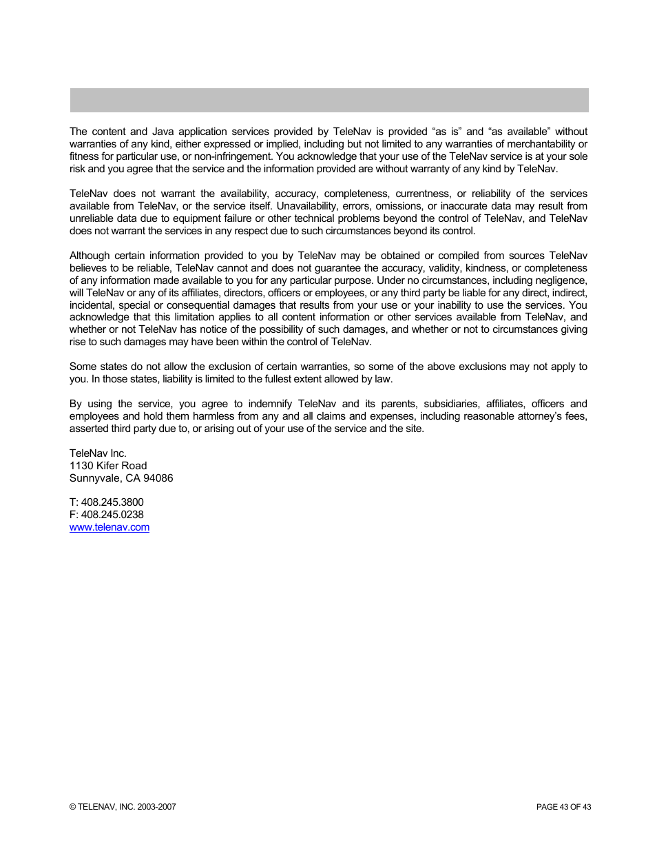 Telenav services warranty | Telenav for Sprint Supported Devices: v5.0 for Palm Treo 700p, Treo 755p User Manual | Page 43 / 43