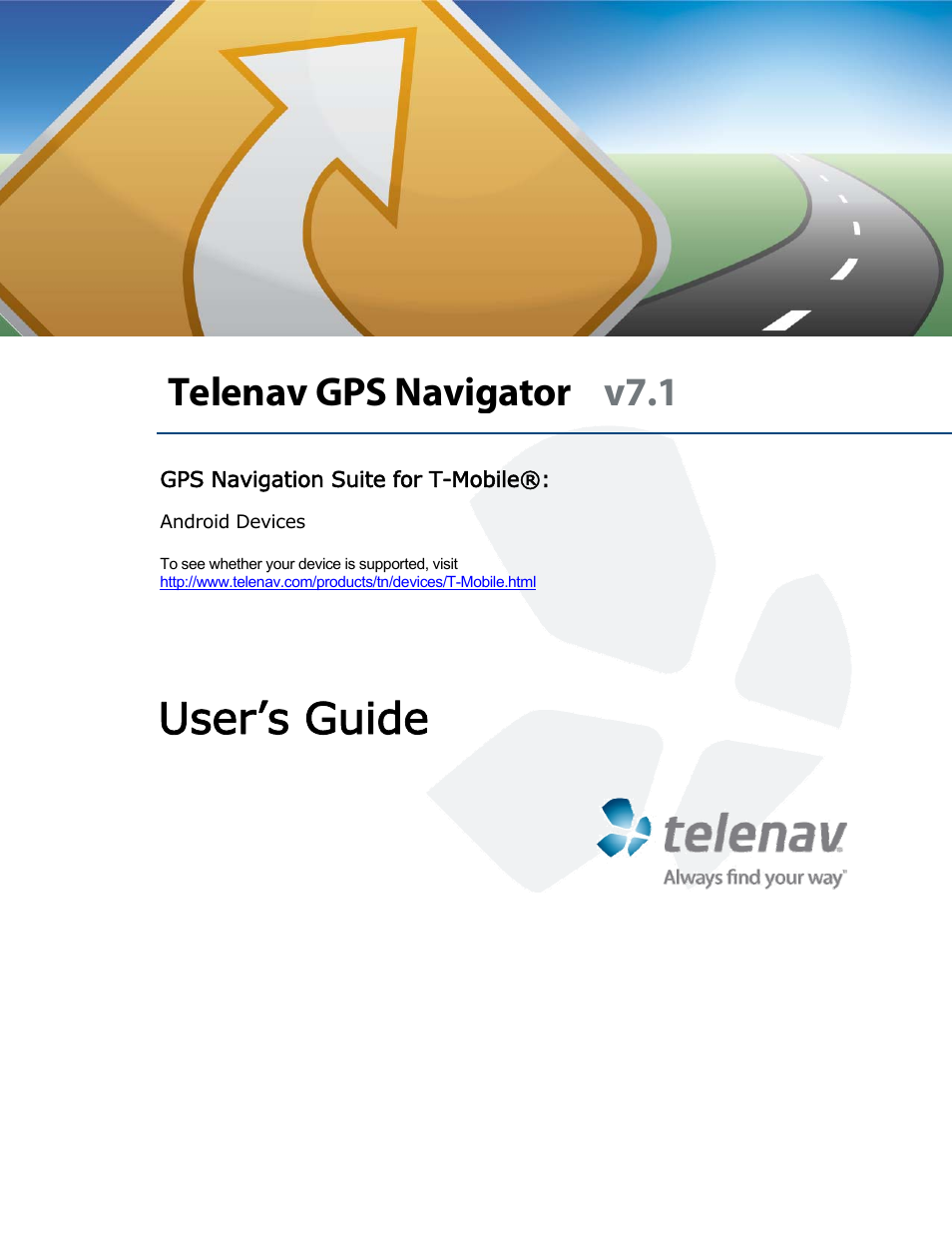 Telenav for T-Mobile Supported Devices: v7.1 for Android phones User Manual | 94 pages