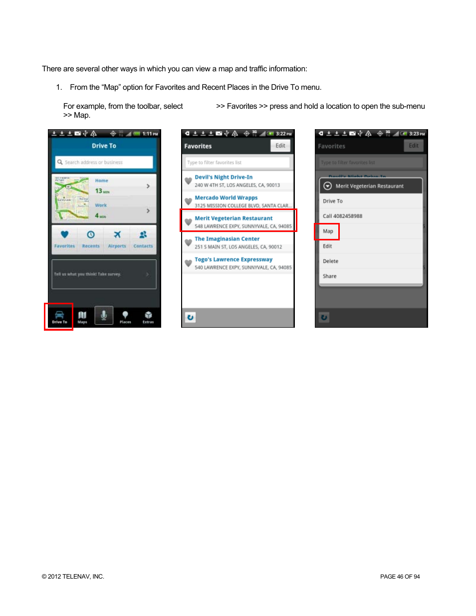 3 other ways to view a map, Other ways to view a map | Telenav for T-Mobile Supported Devices: v7.1 for Android phones User Manual | Page 46 / 94