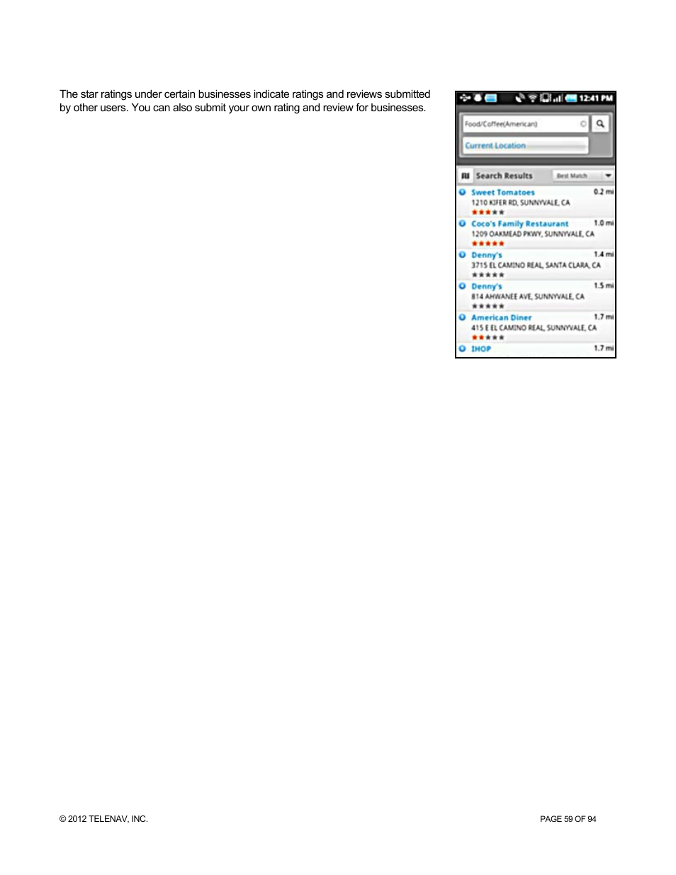 9 ratings and reviews, Ratings and reviews | Telenav for T-Mobile Supported Devices: v7.1 for Android phones User Manual | Page 59 / 94
