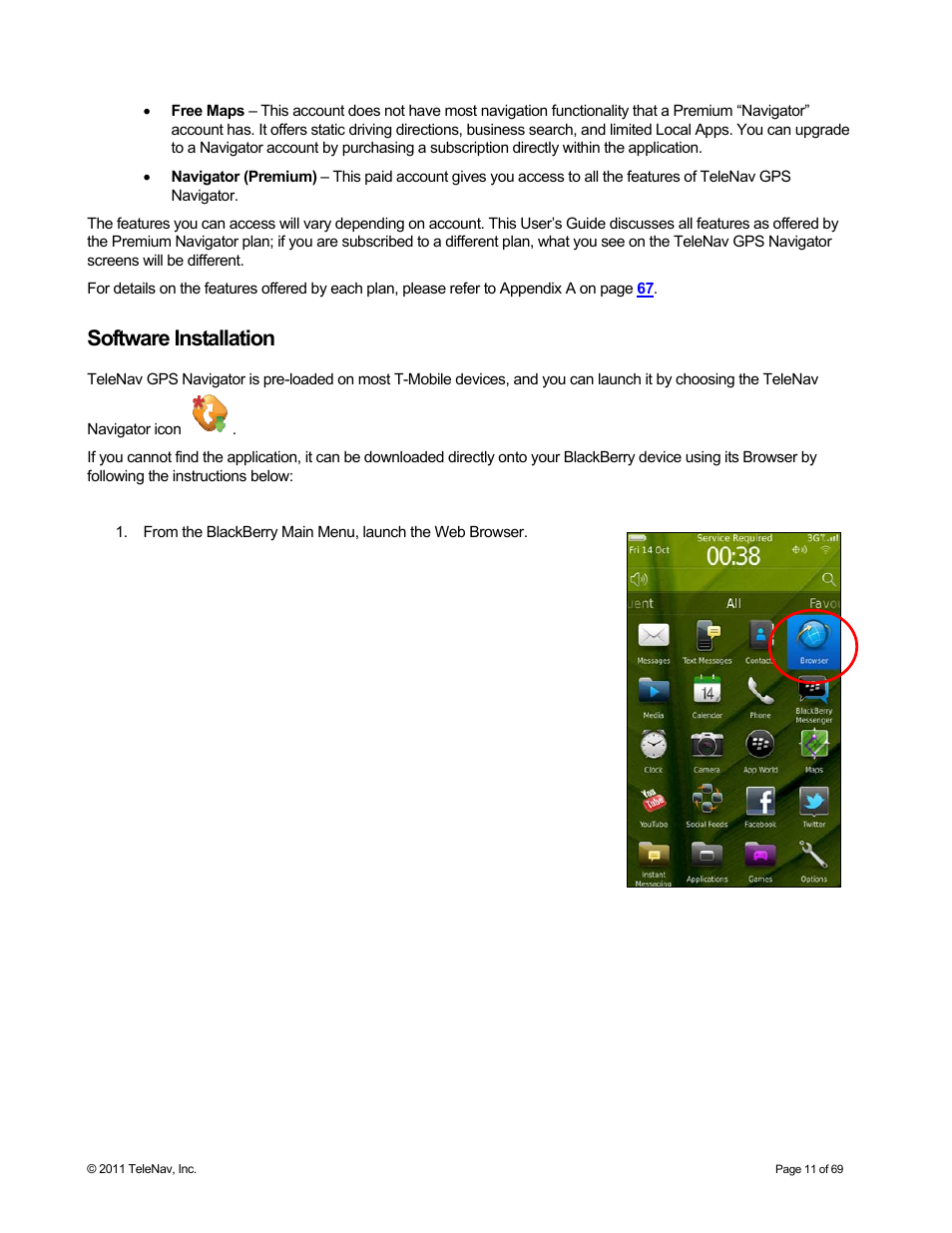 Software installation | Telenav for T-Mobile Supported Devices: v6.2 for BlackBerry devices User Manual | Page 11 / 69