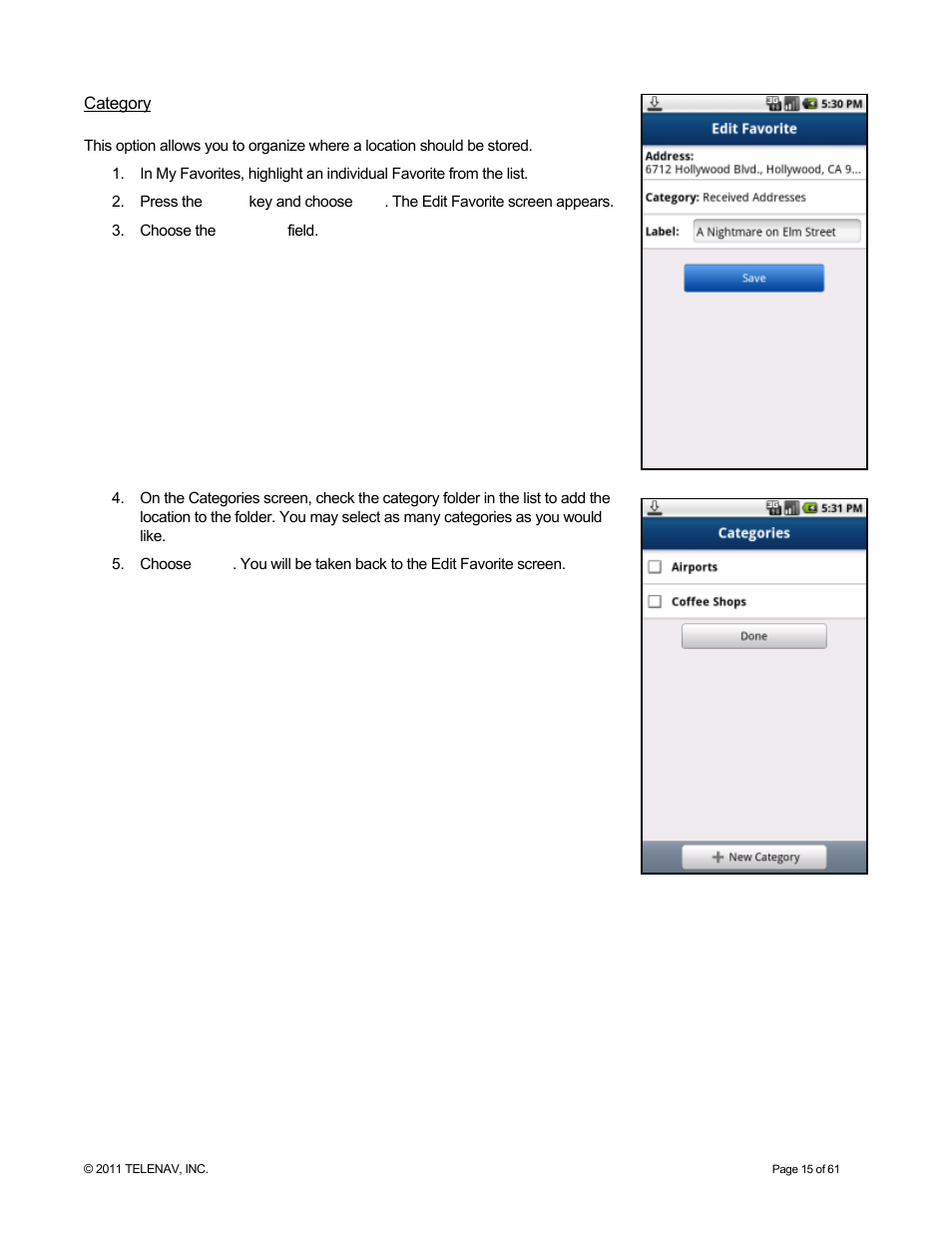 Category | Telenav for T-Mobile Supported Devices: v6.2 for Android phones User Manual | Page 15 / 61