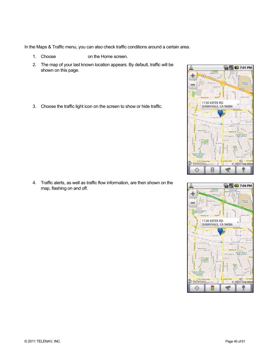 Check traffic | Telenav for T-Mobile Supported Devices: v6.2 for Android phones User Manual | Page 40 / 61