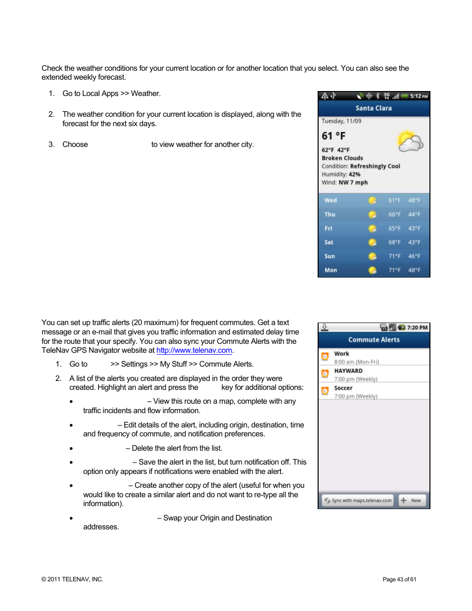 Weather, Commute alerts | Telenav for T-Mobile Supported Devices: v6.2 for Android phones User Manual | Page 43 / 61