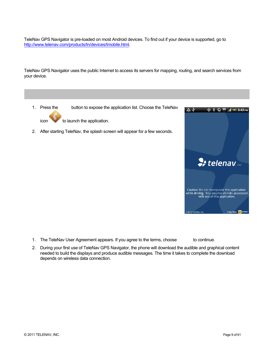 Software installation, Network access, Launching telenav gps navigator | Registration | Telenav for T-Mobile Supported Devices: v6.2 for Android phones User Manual | Page 9 / 61