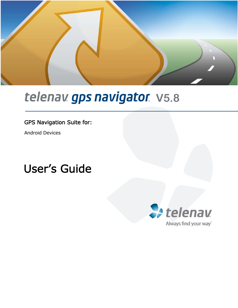 Telenav for Sprint Supported Devices: v5.8 for Android devices User Manual | 71 pages