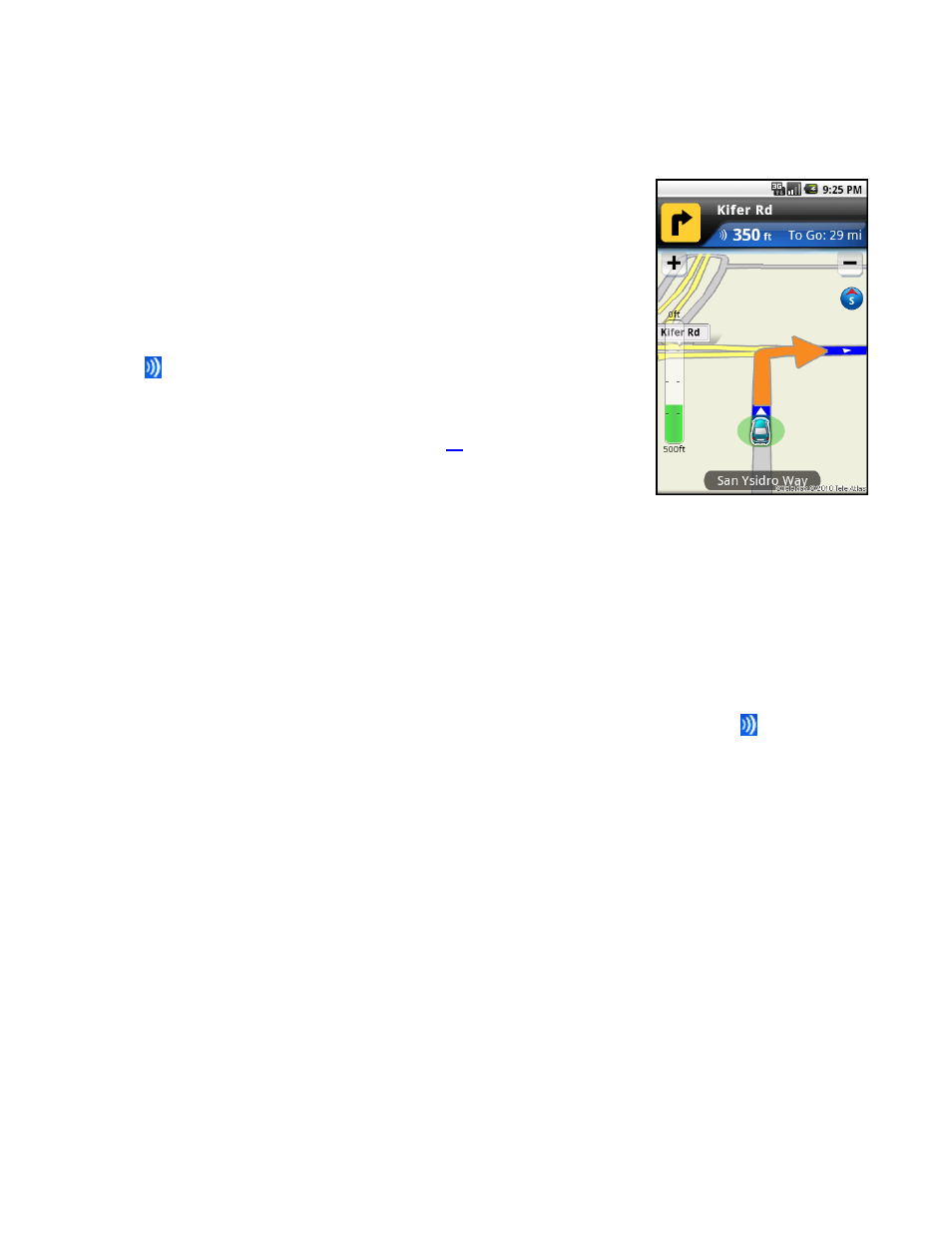 Initial driving directions, Audible navigation tones, Audio replay | Miss a turn | Telenav for Sprint Supported Devices: v5.8 for Android devices User Manual | Page 26 / 71