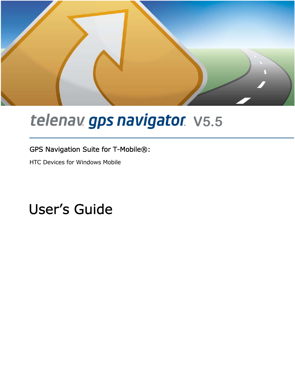 Telenav for T-Mobile Supported Devices: v5.5 for Windows Mobile HTC devices User Manual | 64 pages