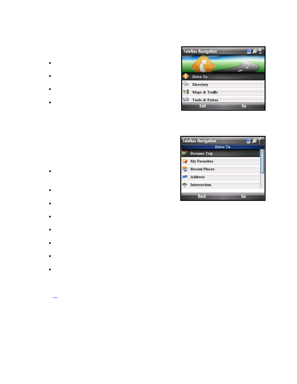 Main menu, Drive to menu | Telenav for T-Mobile Supported Devices: v5.5 for Windows Mobile HTC devices User Manual | Page 14 / 64