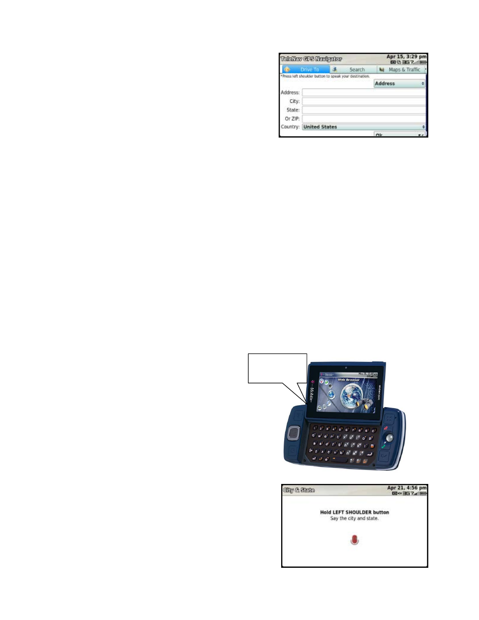 Address – typing in, Address – speaking in | Telenav for T-Mobile Supported Devices: v5.5 for T-Mobile Sidekick LX User Manual | Page 17 / 57