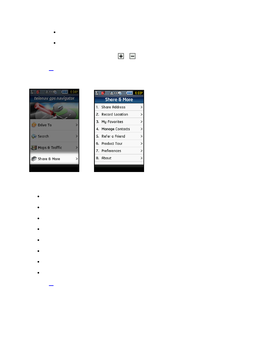 Share & more menu | Telenav for T-Mobile Supported Devices: v5.2 for Samsung T929 User Manual | Page 15 / 69