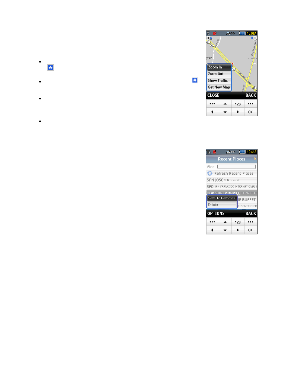 Save or delete recent places | Telenav for T-Mobile Supported Devices: v5.2 for Samsung T919 Users Guide User Manual | Page 20 / 60