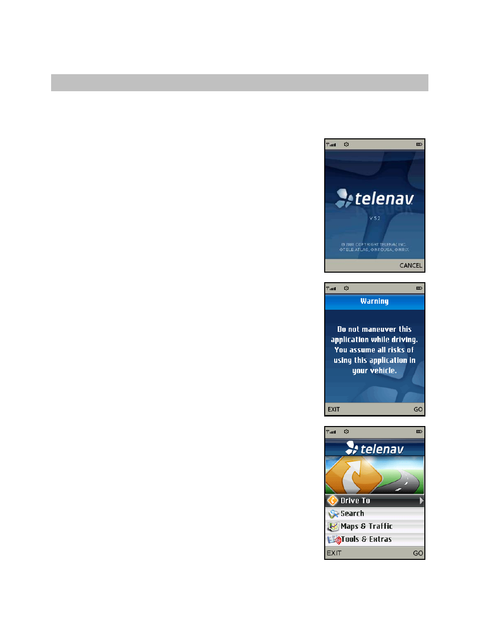 Launching telenav gps navigator | Telenav for T-Mobile Supported Devices: v5.2 for J2ME; Sony-Ericsson TM506 Users Guide User Manual | Page 10 / 58