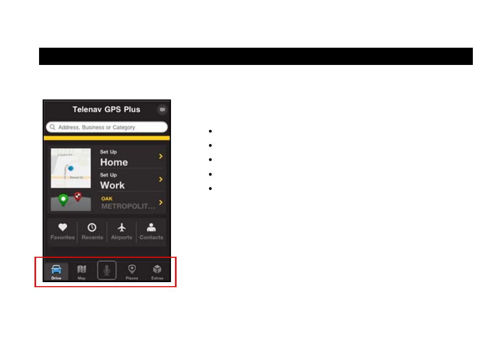 Common features, 1 toolbar, Common features 6.1 toolbar | Telenav for iPhone (open market) Supported Devices: v7.0 User Manual | Page 25 / 153