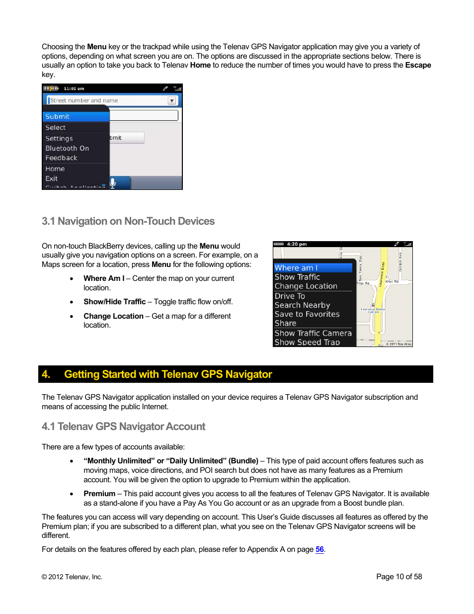 1 navigation on non-touch devices, Getting started with telenav gps navigator, 1 telenav gps navigator account | Telenav for Boost Mobile Supported Devices: v6.2 for BlackBerry User Manual | Page 10 / 58