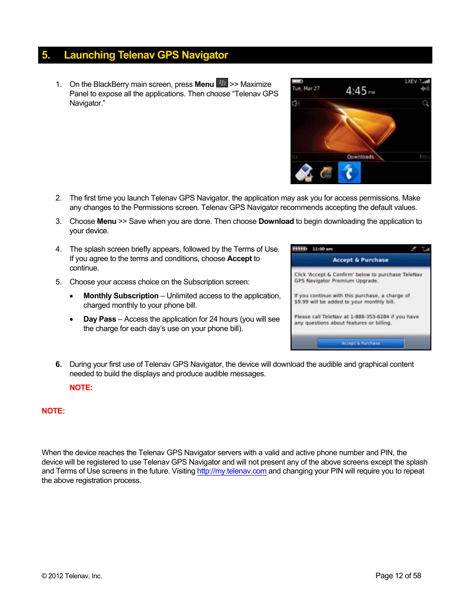 Launching telenav gps navigator | Telenav for Boost Mobile Supported Devices: v6.2 for BlackBerry User Manual | Page 12 / 58
