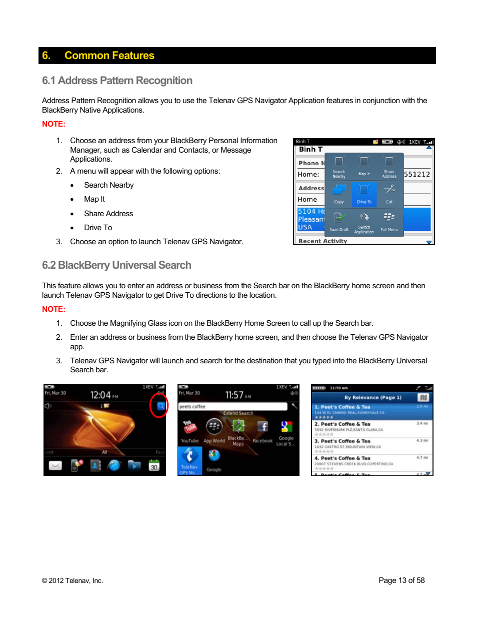 Common features, 1 address pattern recognition, 2 blackberry universal search | Common features 6.1 address pattern recognition | Telenav for Boost Mobile Supported Devices: v6.2 for BlackBerry User Manual | Page 13 / 58