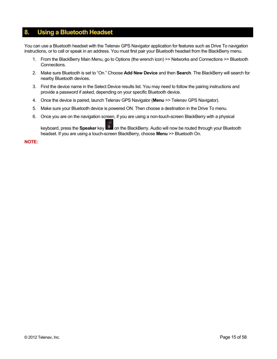 Using a bluetooth headset | Telenav for Boost Mobile Supported Devices: v6.2 for BlackBerry User Manual | Page 15 / 58