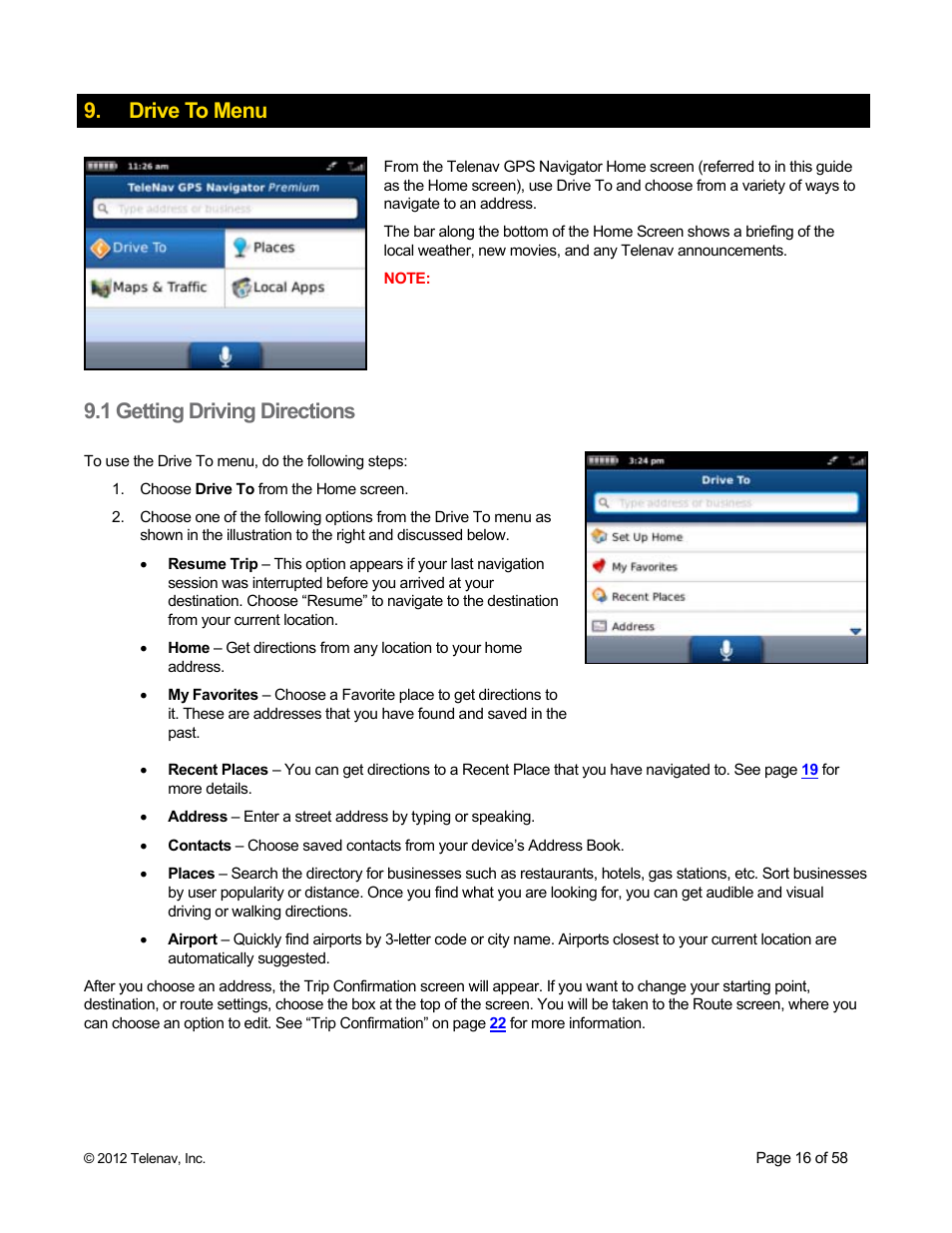 Drive to menu, 1 getting driving directions | Telenav for Boost Mobile Supported Devices: v6.2 for BlackBerry User Manual | Page 16 / 58